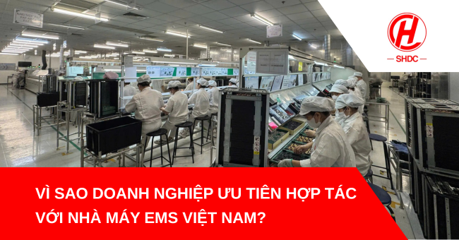Nhà máy EMS Việt Nam